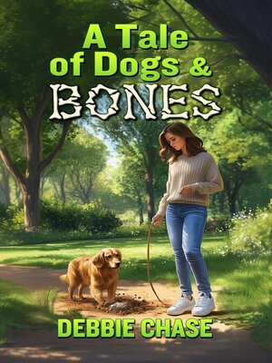 cover image of A Tale of Dogs & Bones